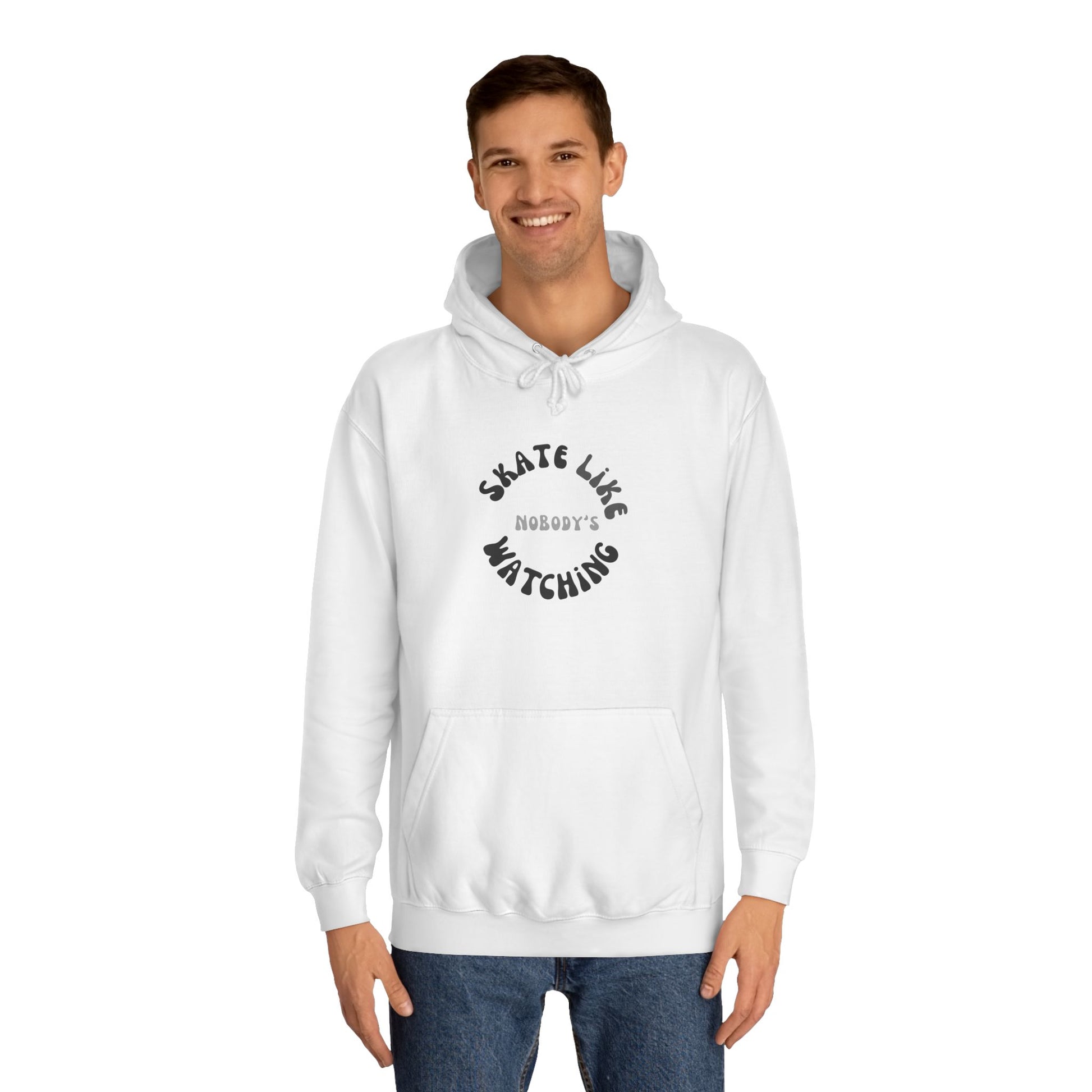 Hoodie - Monotone Skate Like Nobodys Watching Unisex Hoodie - Skate of Matter LLC