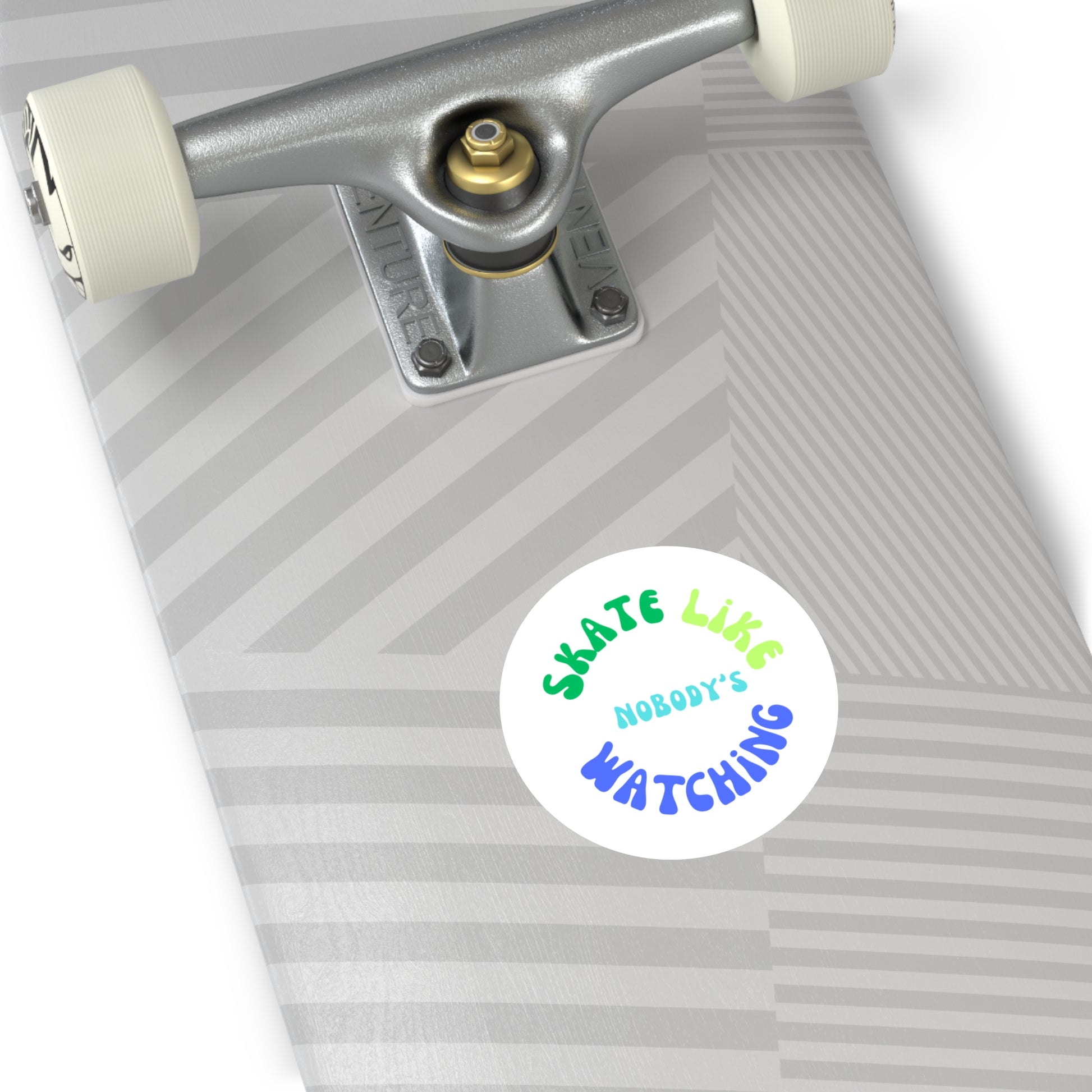 Paper products - Round BlueGreen Skate Like Nobodys Watching Sticker - Skate of Matter LLC