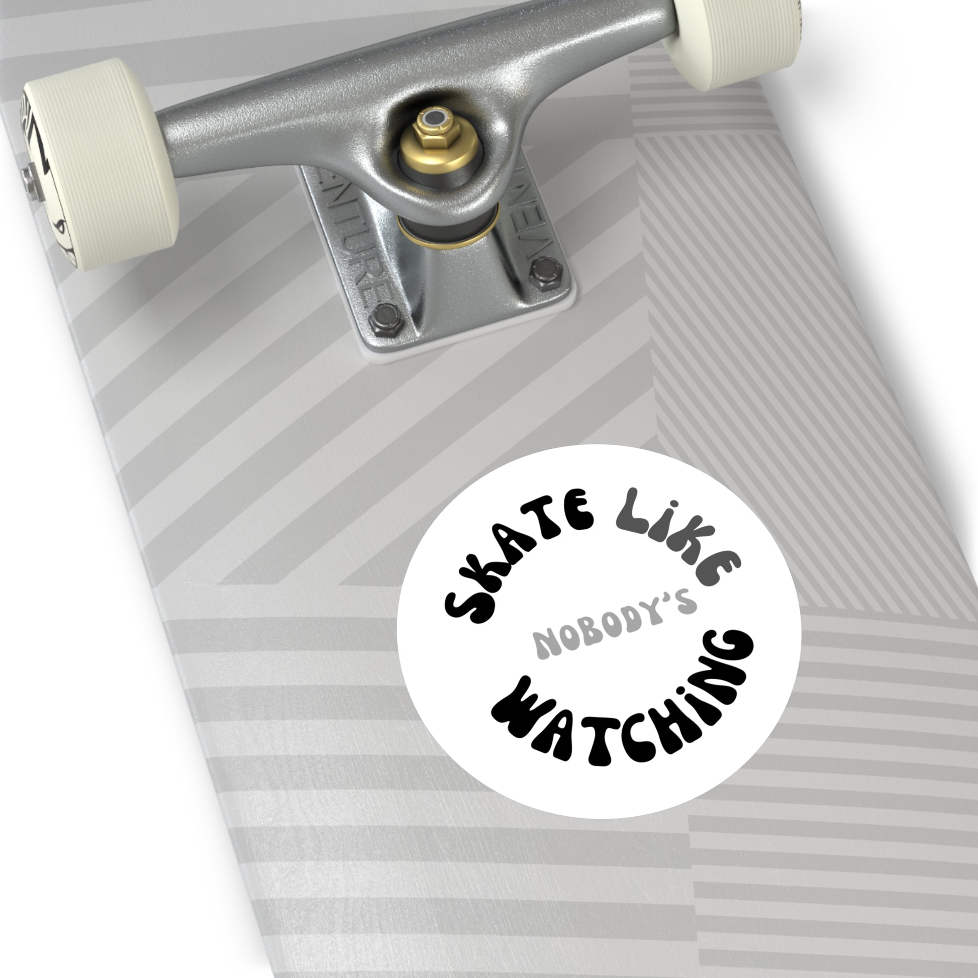 Paper products - Round Monotone Skate Like Nobodys Watching Sticker - Skate of Matter LLC