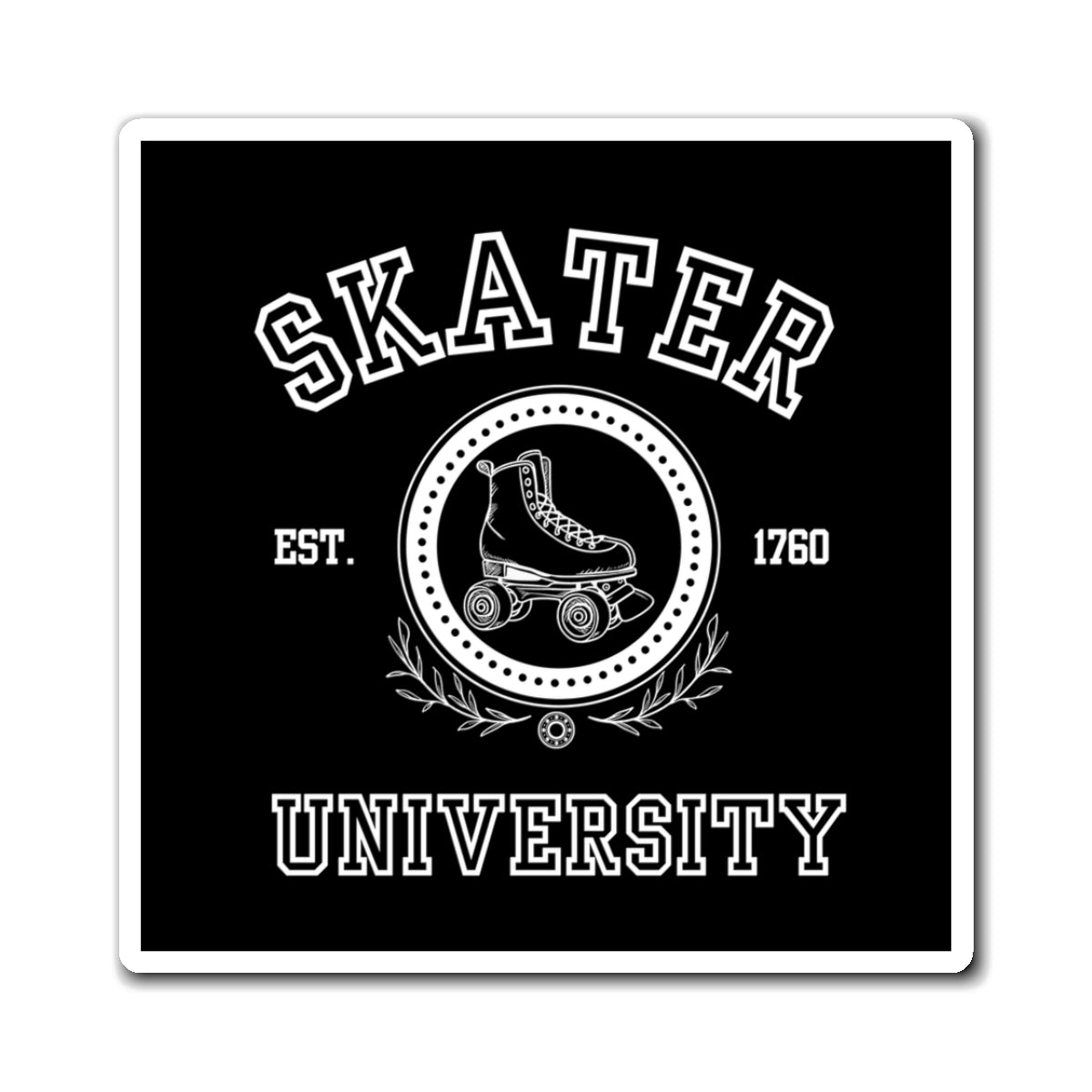 Home Decor - Skater University Magnet - Skate of Matter LLC