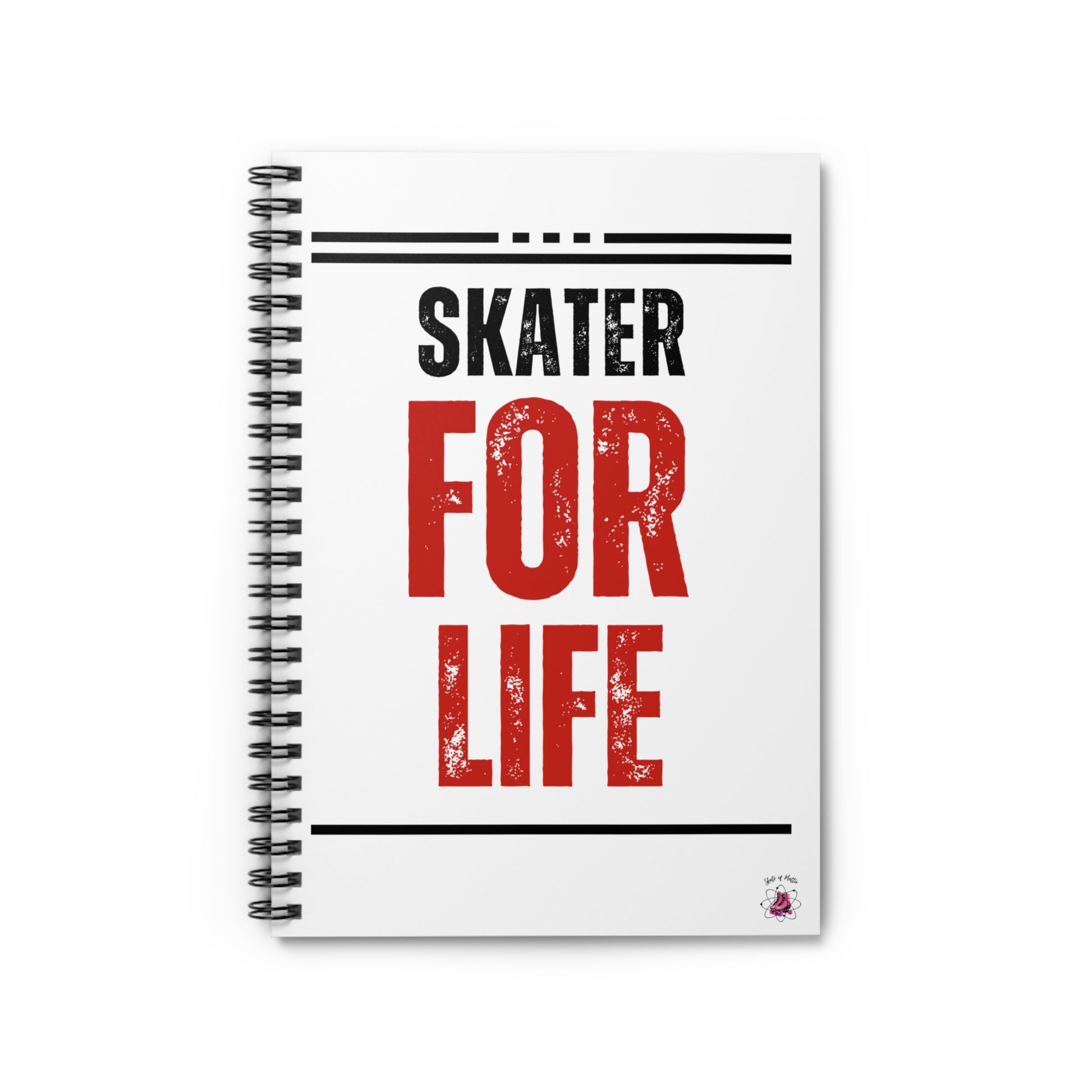 Paper products - Skater for Life Spiral Notebook - Ruled Line - Skate of Matter LLC