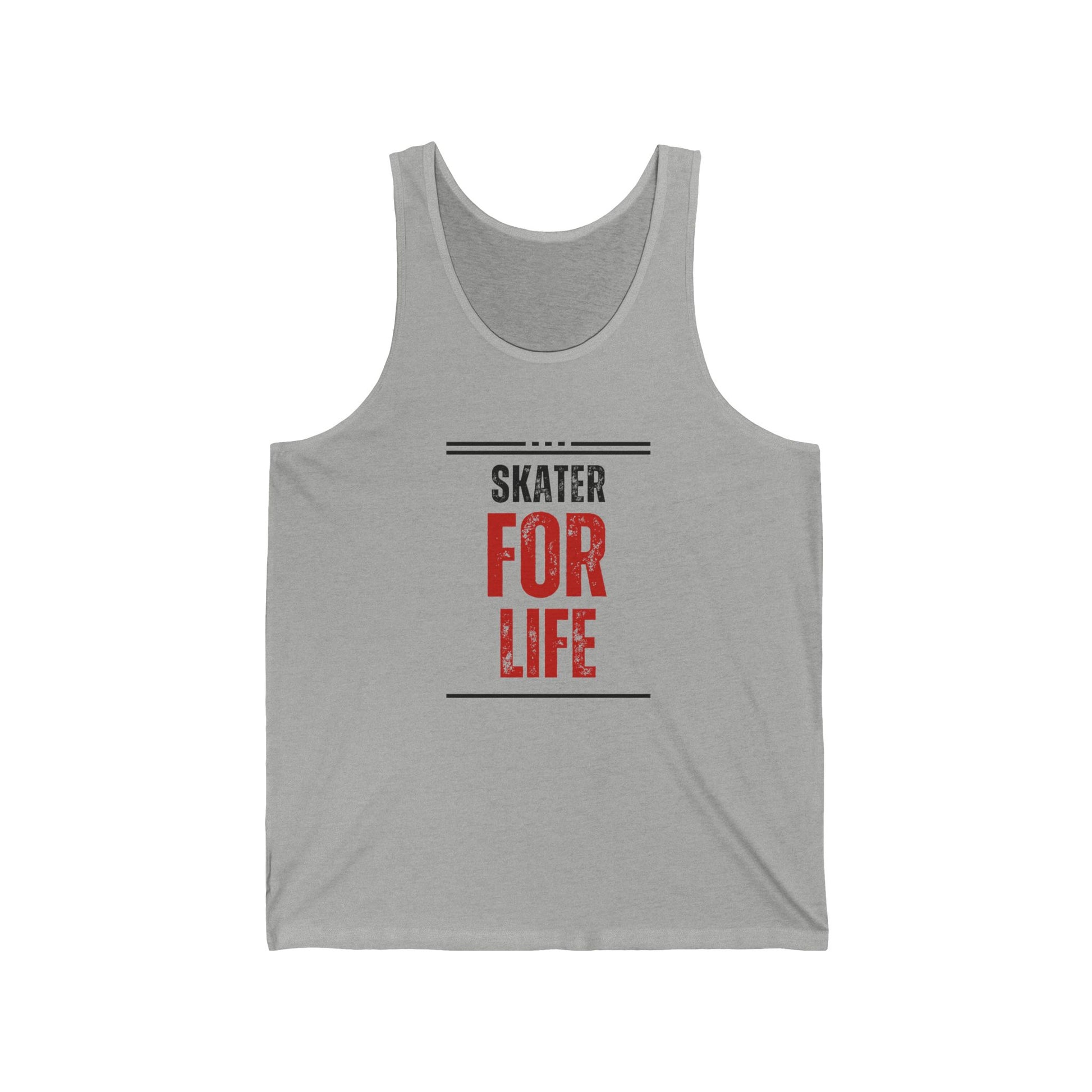 Tank Top - Skater for Life Unisex Tank - Skate of Matter LLC