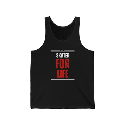 Tank Top - Skater for Life Unisex Tank - Skate of Matter LLC