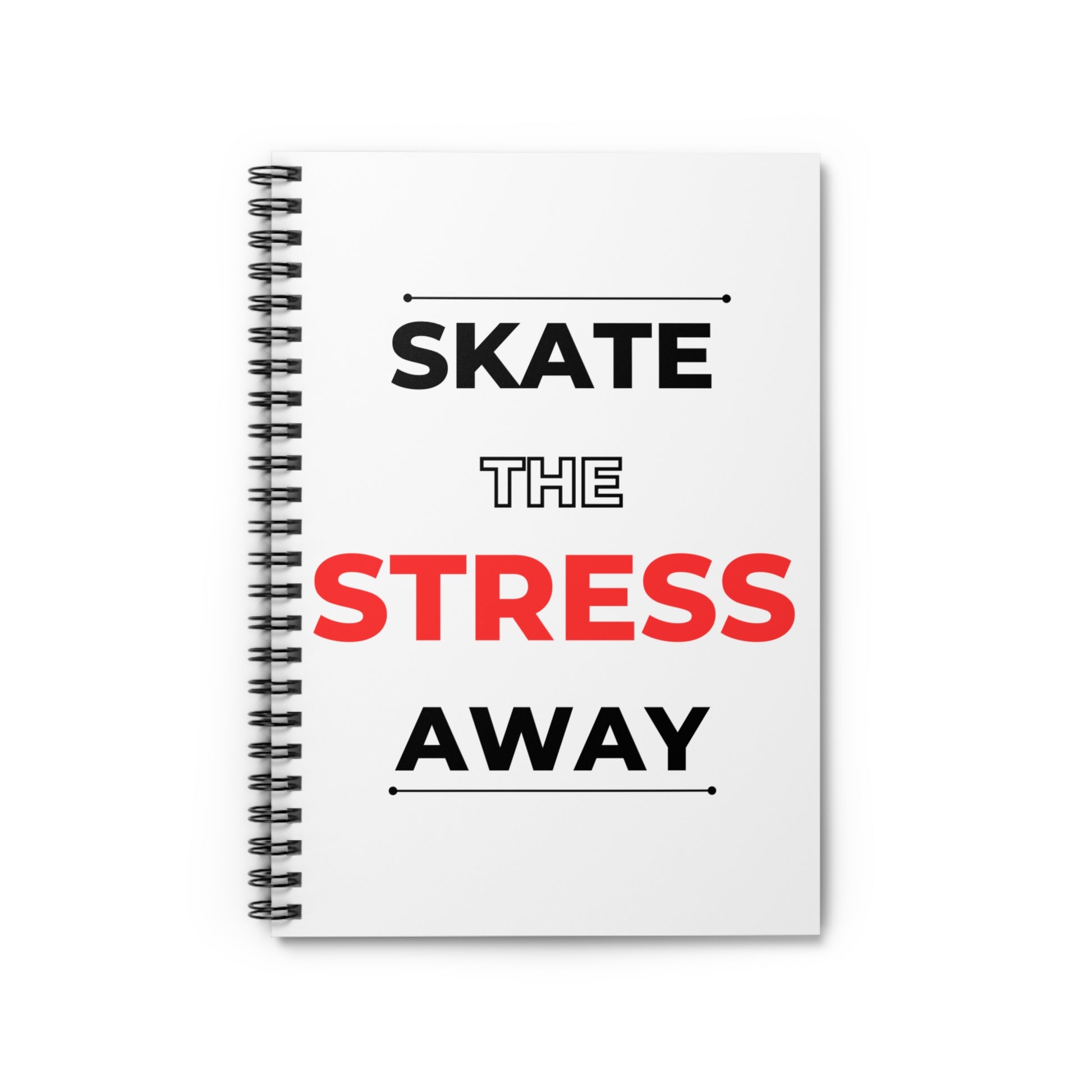 Paper products - Skate the Stress Away Notebook - Ruled Line - Skate of Matter LLC