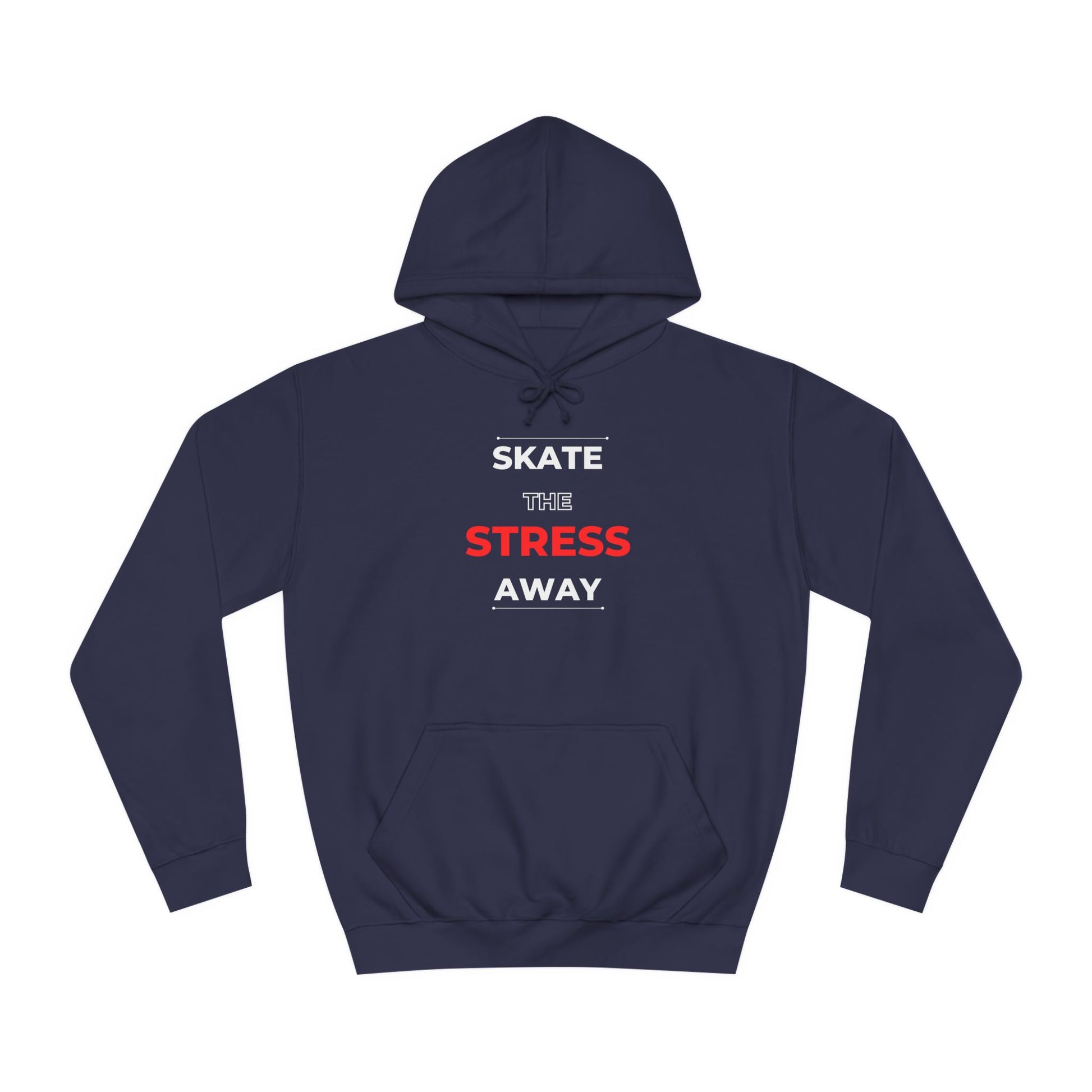 Hoodie - Skate the Stress Away Unisex Hoodie - Skate of Matter LLC