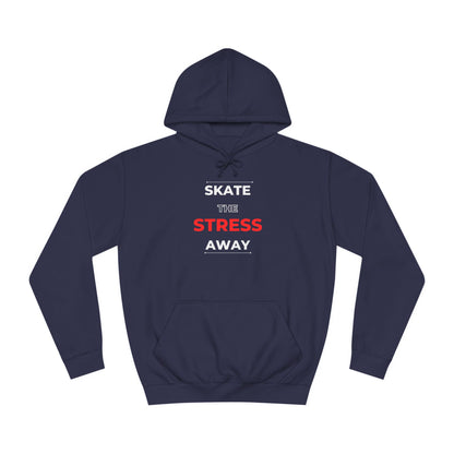 Hoodie - Skate the Stress Away Unisex Hoodie - Skate of Matter LLC