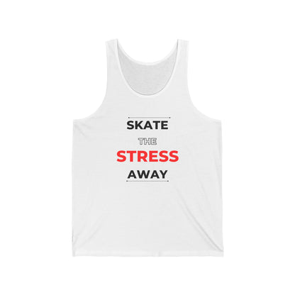 Tank Top - Skate the Stress Away Unisex Tank - Skate of Matter LLC