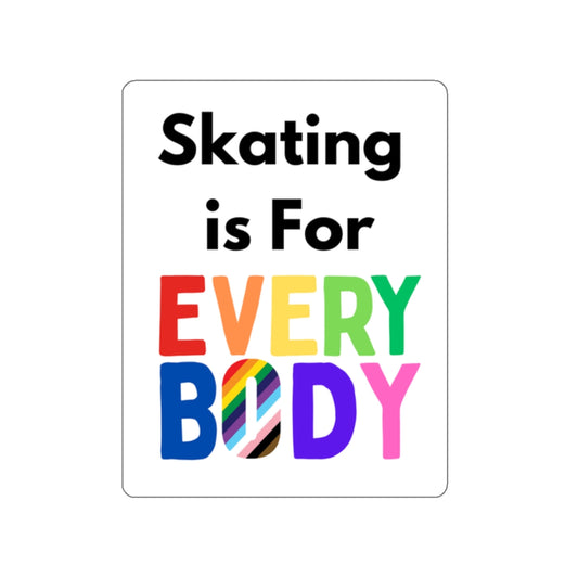 Paper products - Skating is For Everybody Sticker - Skate of Matter LLC