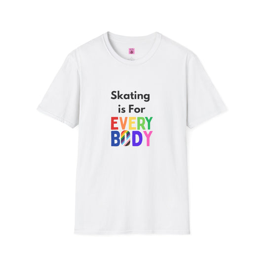 T-Shirt - Skating is For Everybody Unisex T-Shirt - Skate of Matter LLC