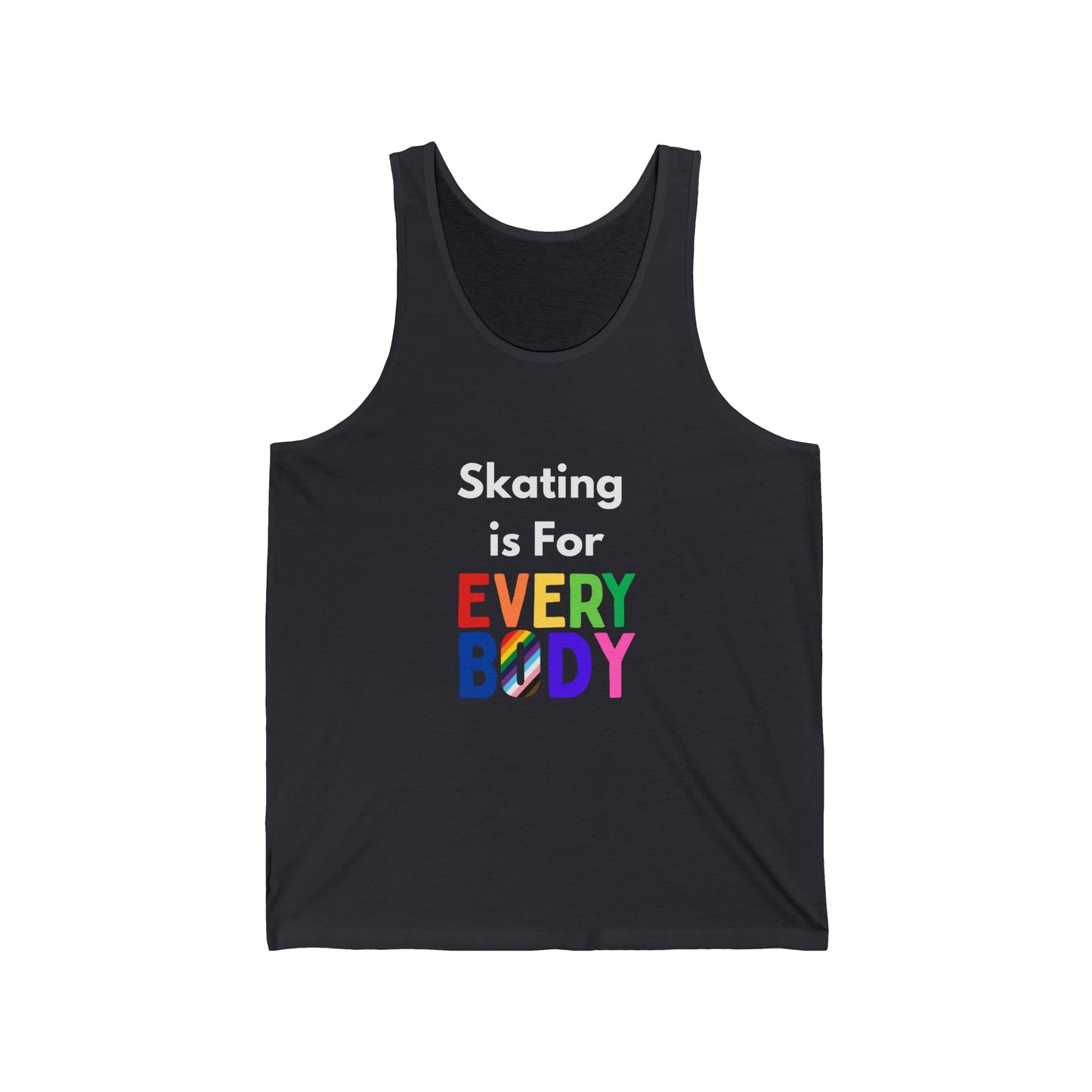 Tank Top - Skating is For Everybody Unisex Tank - Skate of Matter LLC