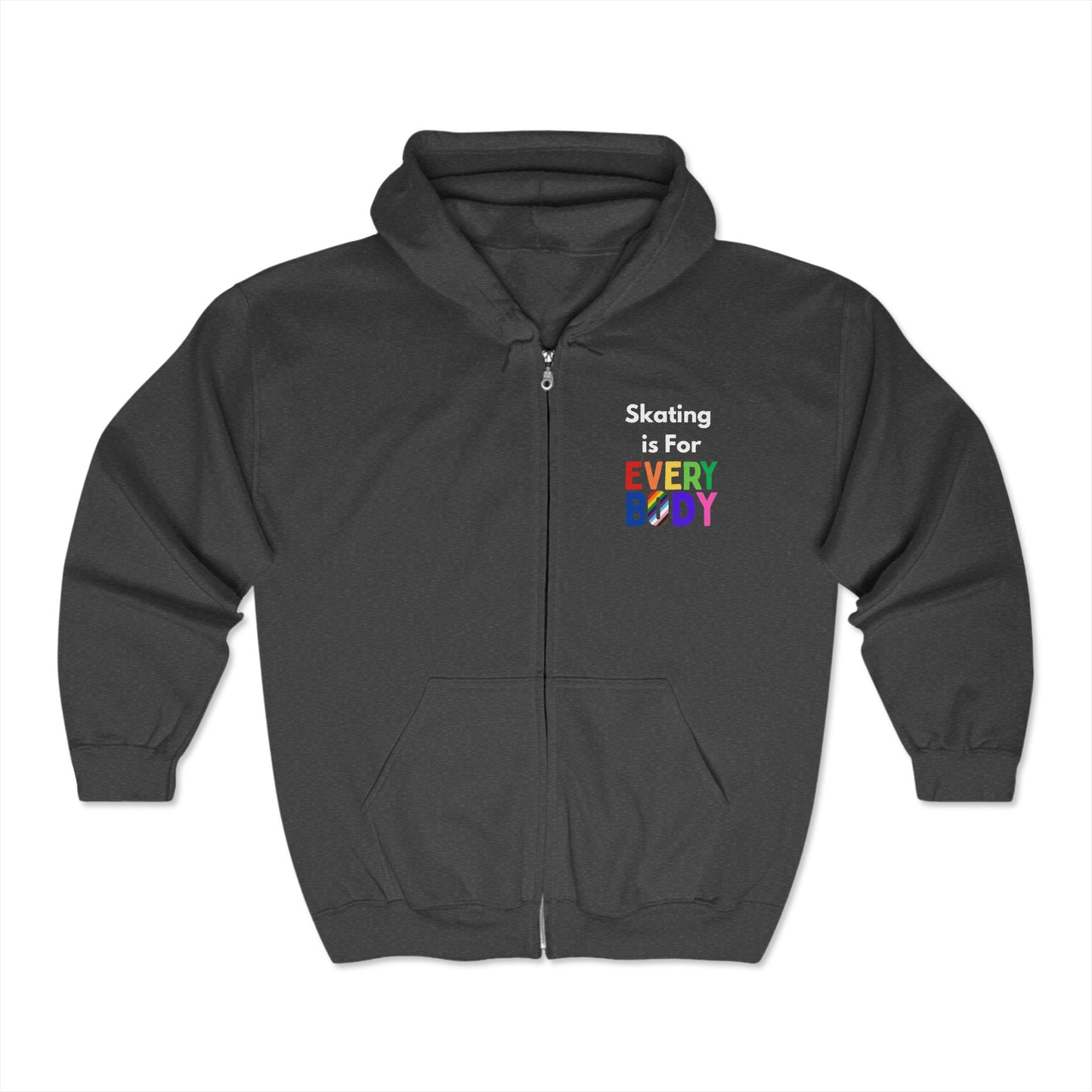 Hoodie - Skating is For Everybody Unisex Zip Hooded Sweatshirt - Skate of Matter LLC