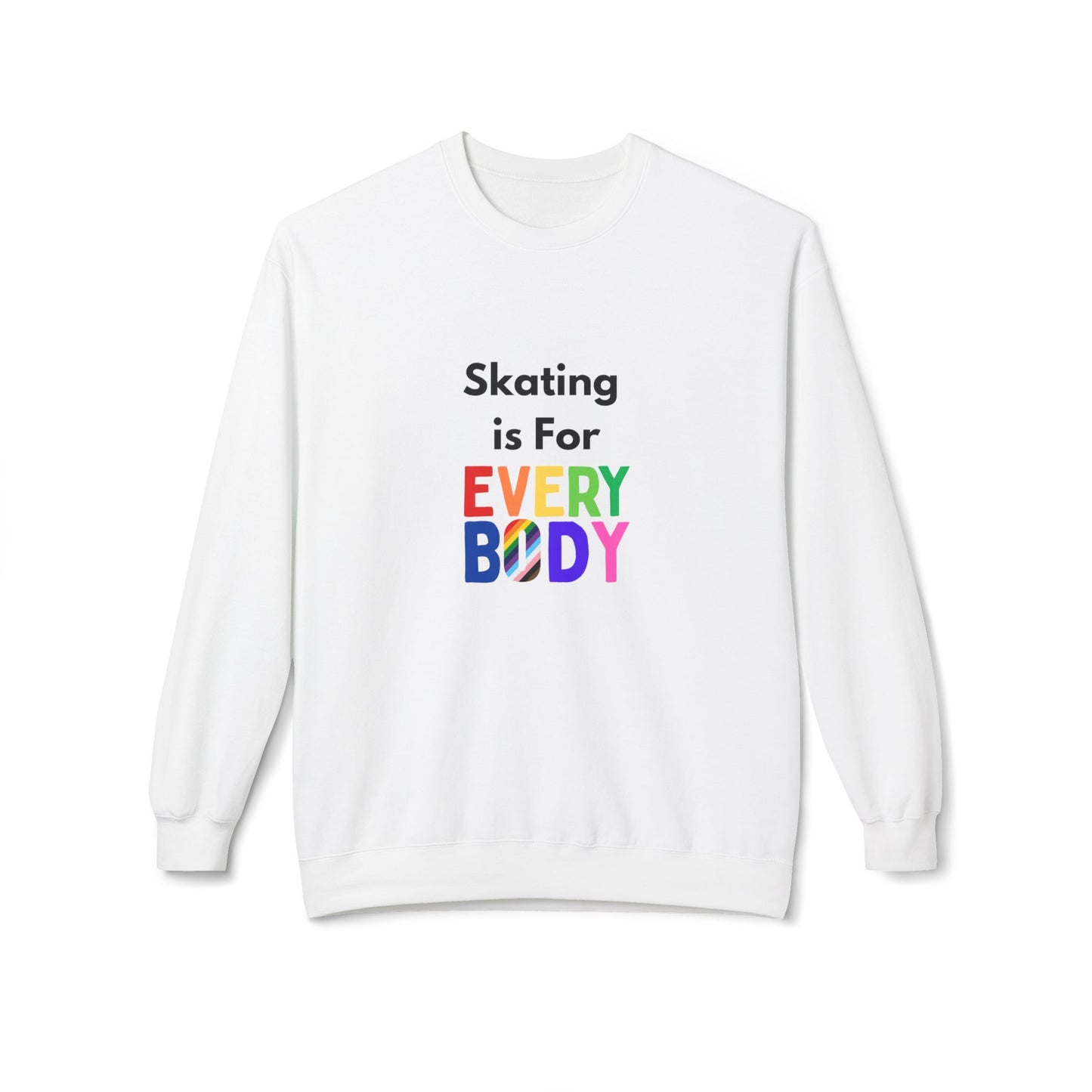 Sweatshirt - Skating is for Everybody Unisex Fleece Crewneck Sweatshirt - Skate of Matter LLC