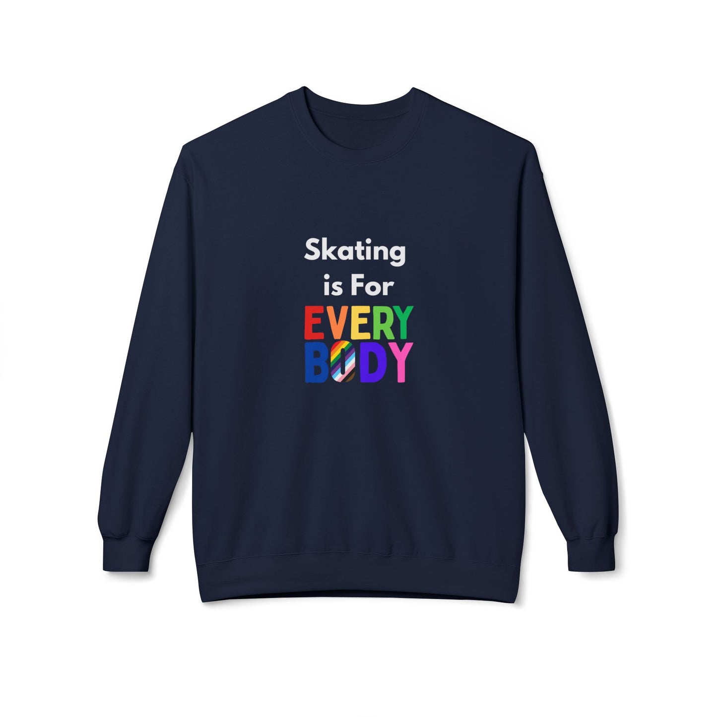 Sweatshirt - Skating is for Everybody Unisex Fleece Crewneck Sweatshirt - Skate of Matter LLC