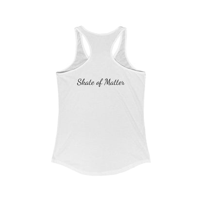 Tank Top - Womens Colorful Skate Like Nobodys Watching Racerback Tank - Skate of Matter LLC