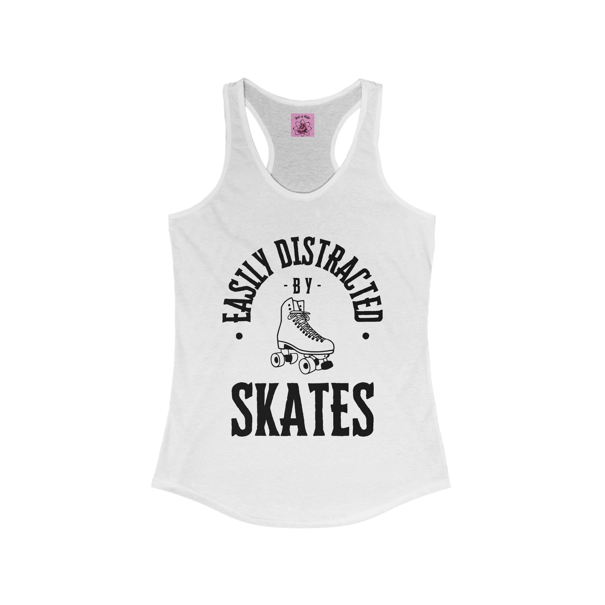 Tank Top - Womens Easily Distracted by Skates Racerback Tank - Skate of Matter LLC