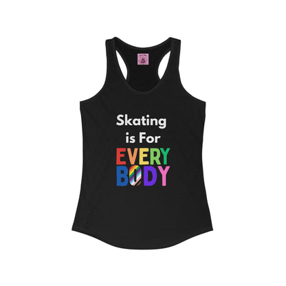 Tank Top - Womens Skating is for Everybody Racerback Tank - Skate of Matter LLC